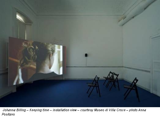 Johanna Billing – Keeping time – installation view – courtesy Museo di Villa Croce – photo Anna Positano