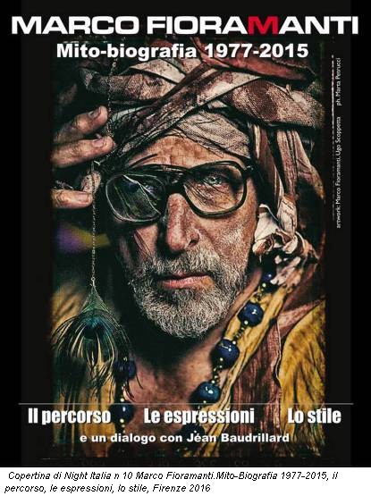 Copertina di Night Italia n 10 Marco Fioramanti.Mito-Biografia 1977-2015, il percorso, le espressioni, lo stile, Firenze 2016