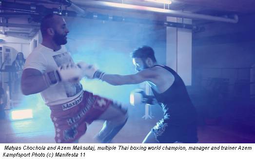 Matyas Chochola and Azem Maksutaj, multiple Thai boxing world champion, manager and trainer Azem Kampfsport Photo (c) Manifesta 11