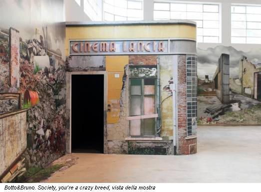 Botto&Bruno. Society, you’re a crazy breed, vista della mostra