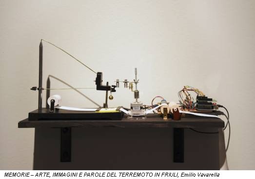 MEMORIE – ARTE, IMMAGINI E PAROLE DEL TERREMOTO IN FRIULI, Emilio Vavarella