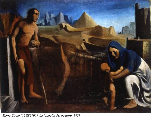 Mario Sironi (1885/1961), La famiglia del pastore, 1927