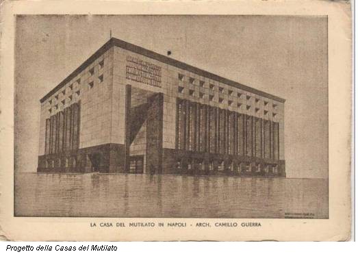 Progetto della Casas del Mutilato