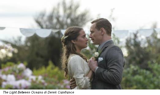 The Light Between Oceans di Derek Cianfrance