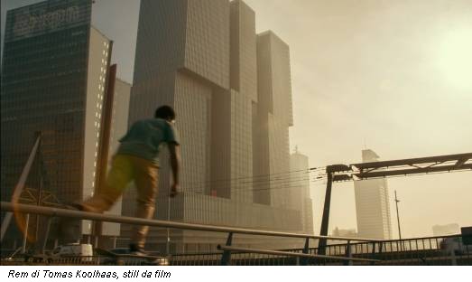 Rem di Tomas Koolhaas, still da film