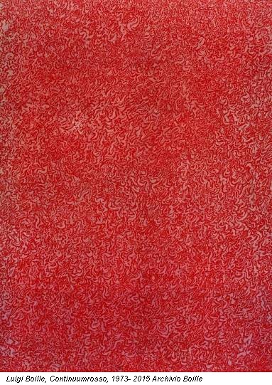 Luigi Boille, Continuumrosso, 1973- 2015 Archivio Boille