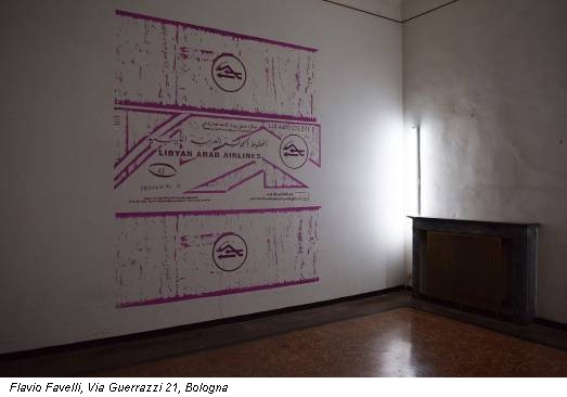 Flavio Favelli, Via Guerrazzi 21, Bologna