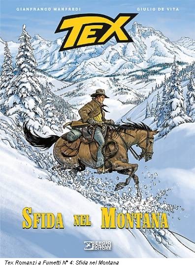 Tex Romanzi a Fumetti N° 4: Sfida nel Montana