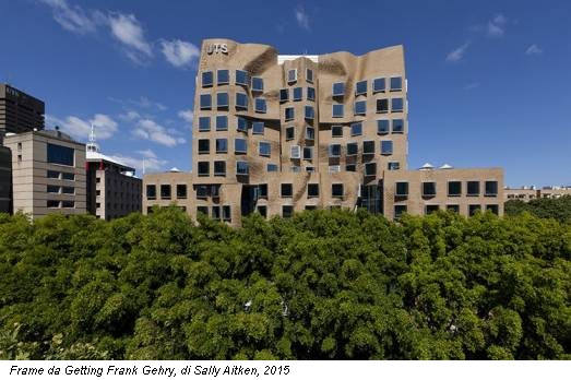 Frame da Getting Frank Gehry, di Sally Aitken, 2015