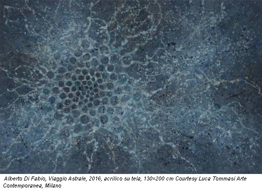 Alberto Di Fabio, Viaggio Astrale, 2016, acrilico su tela, 130×200 cm Courtesy Luca Tommasi Arte Contemporanea, Milano