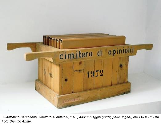 Gianfranco Baruchello, Cimitero di opinioni, 1972, assemblaggio (carta, pelle, legno), cm 140 x 70 x 50. Foto Claudio Abate.