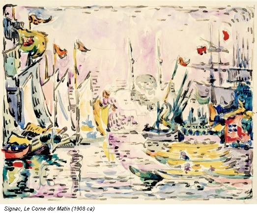 Signac, Le Corne dor Matin (1908 ca)