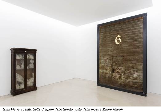 Gian Maria Tosatti, Sette Stagioni dello Spirito, vista della mostra Madre Napoli