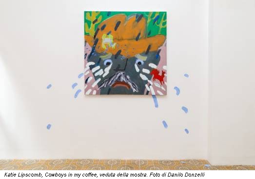 Katie Lipscomb, Cowboys in my coffee, veduta della mostra. Foto di Danilo Donzelli