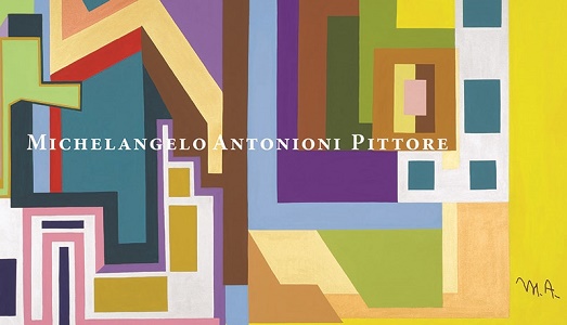 Michelangelo Antonioni. Regista? No, pittore! Una mostra a Roma svela la sua “privatissima” arte Michelangelo Antonioni. Regista? No, pittore! Una mostra a Roma svela la sua “privatissima” arte