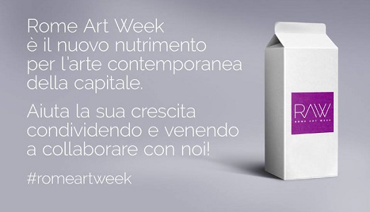 RAW, ovvero Rome Art Week. E che sia la volta buona per creare un po’ di “Europa” nella Capitale. Note a margine della conferenza di presentazione