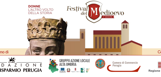 Festival del Medioevo – IV Edizione: Donne. L’altro volto della Storia