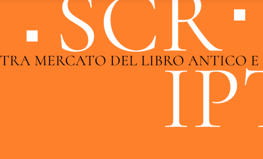 Scripta. XXIV Mostra Mercato del Libro Antico e di Pregio Scripta. XXIV Mostra Mercato del Libro Antico e di Pregio