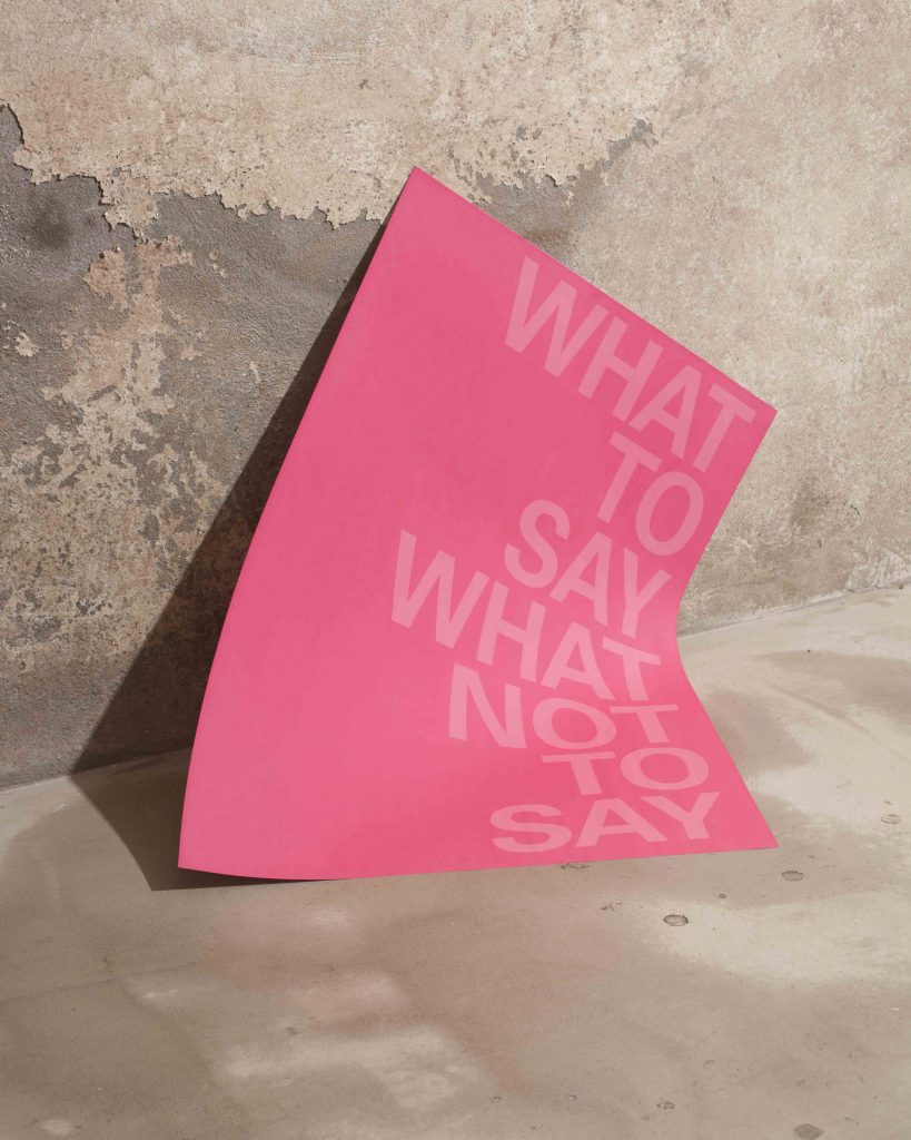 Maurizio Nannucci, What to say what not to say, credits Ronni Campana