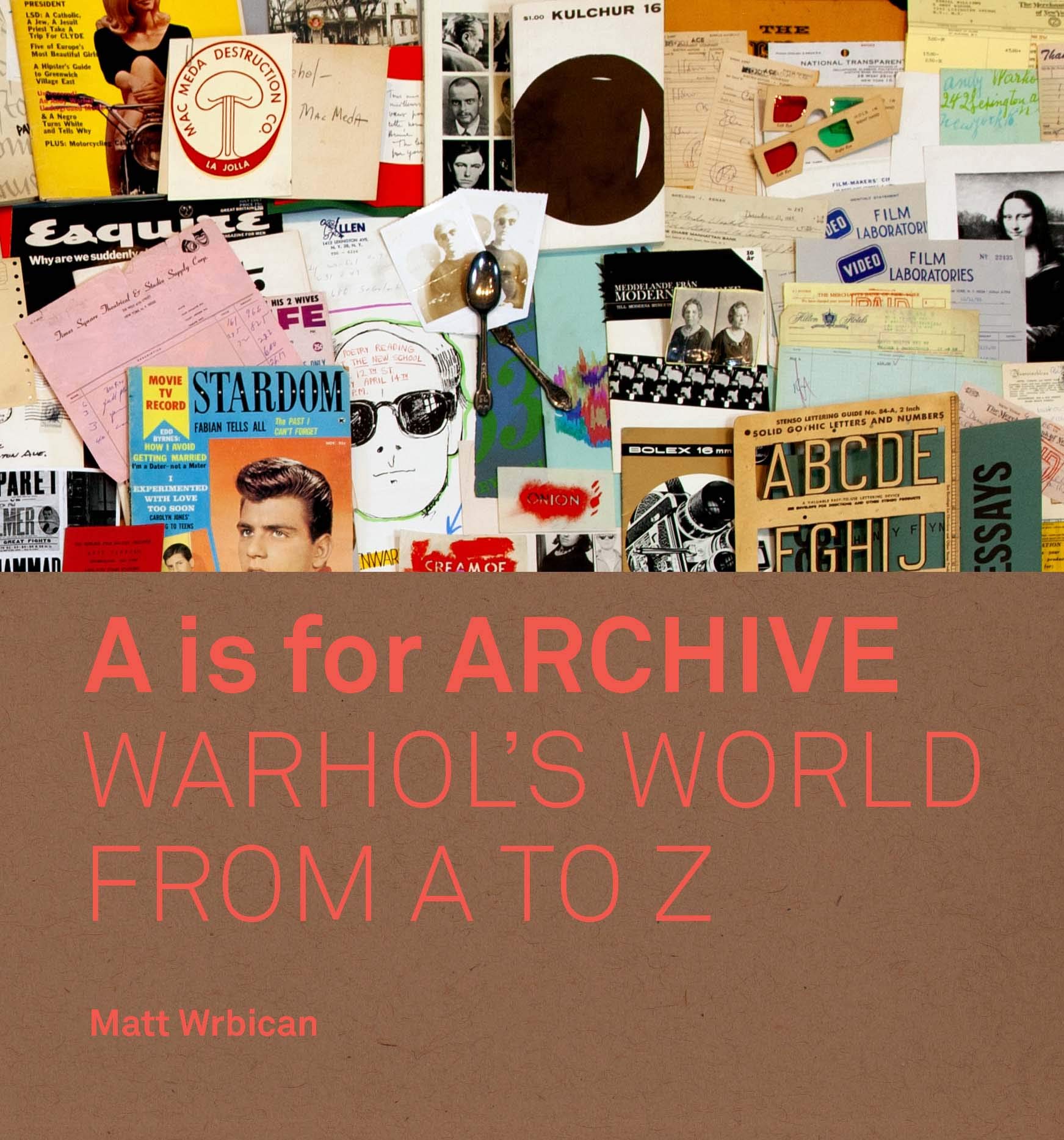 Il libro A is for Archive, sull'archivio di Andy Warhol, è nella nostra selezione Best of del 2019 (courtesy: Yale University Press)