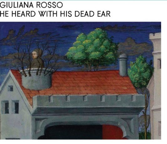 Giuliana Rosso – He Heard with His Dead Ear