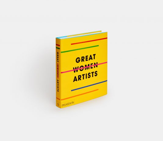 Rileggere la storia dell’arte con Great Women Artists di Phaidon Great Women Artists di Phaidon (Courtesy: Phaidon)