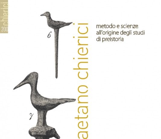 Gaetano Chierici. Metodo e scienze all’origine degli studi di preistoria