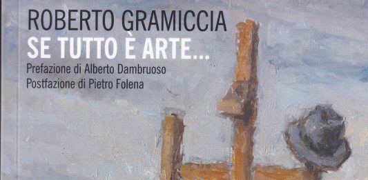 “Se tutto è arte…”, l’ultimo libro “giacobino” di Roberto Gramiccia Roberto Gramiccia Se tutto è arte
