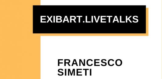 EXIBART.LIVETALKS | Venerdì 3 aprile: Francesco Simeti