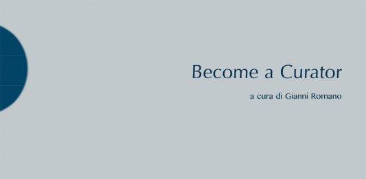 Become a curator: 17 interventi per raccontare e capire il mestiere del curatore