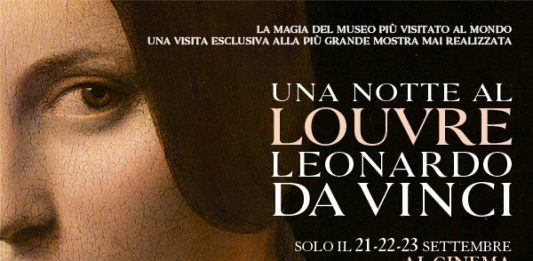 ARRIVA IN ESCLUSIVA AL CINEMA SOLO IL 21, 22, 23 SETTEMBRE 2020 UNA NOTTE AL LOUVRE. LEONARDO DA VINCI