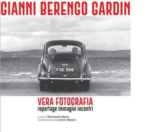 Gianni Berengo Gardin – Vera fotografia