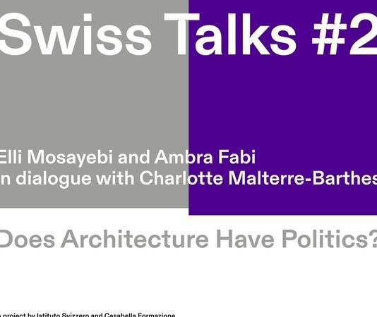 Swiss Talks #2. L’architettura è politica?