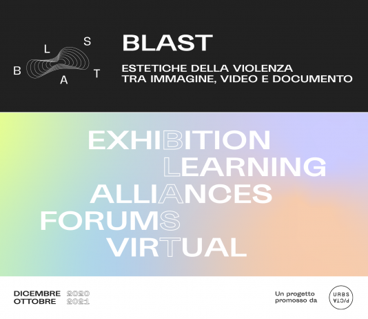 BLAST: estetiche della violenza, tra immagine, video e documento