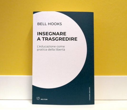 Insegnare a trasgredire: note a margine dei saggi di bell hooks