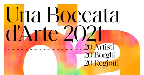 Il contemporaneo nei borghi d’Italia: ritorna una Boccata d’Arte