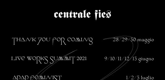 CENTRALE FIES Un centro di ricerca per le pratiche performative contemporanee