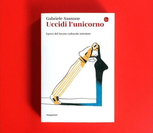 Uccidi l’unicorno: il potere delle immagini, nel romanzo di Gabriele Sassone uccidi unicorno gabriele sassone