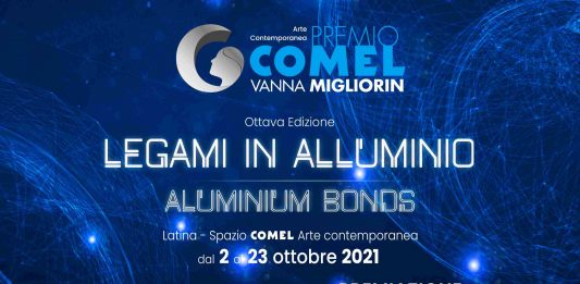 Premio COMEL Vanna Migliorin Arte Contemporanea 2020-2021 VIII edizione: Legami in Alluminio