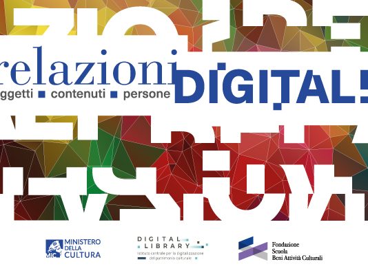 Relazioni digitali: gli incontri online sulla digitalizzazione del patrimonio culturale