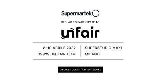 Supermartek vi aspetta dal 8 al 10 aprile 2022 ad (un)fair, SUPERSTUDIO MAXI, Milano