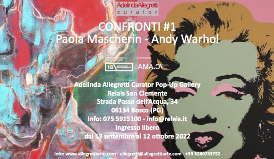 Paola Mascherin / Andy Warhol – Confronti #1