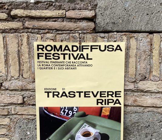 ROMADIFFUSA è il nuovo festival itinerante della capitale: si parte da Trastevere