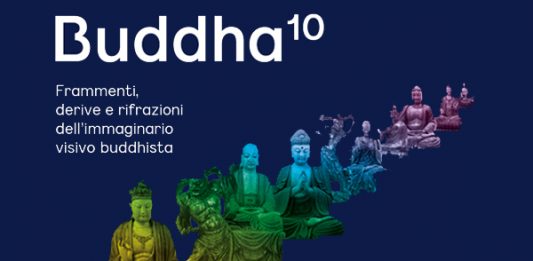 Buddha10 Frammenti, derive e rifrazioni dell’immaginario visivo buddhista. Fino al 3 settembre 2023 al MAO Museo d’Arte Orientale di Torino