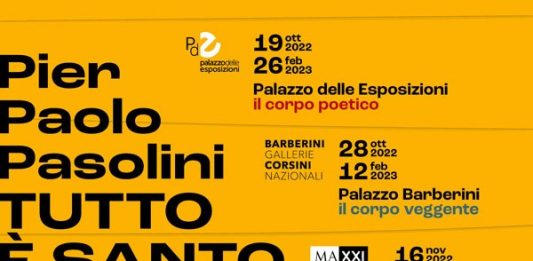 Pier Paolo Pasolini. TUTTO È SANTO