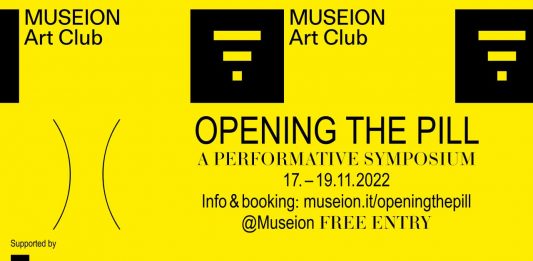 OPENING THE PILL Un simposio performativo dal 17 al 19 novembre 2022 a Museion, Bolzano