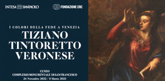 I colori della fede a Venezia: Tiziano, Tintoretto, Veronese al Complesso Monumentale di San Francesco a Cuneo