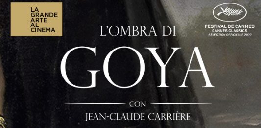 L’Ombra di Goya al cinema solo il 6, il 7 e l’8 marzo