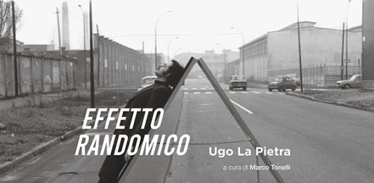 UGO LA PIETRA – EFFETTO RANDOMICO DAL 26 AGOSTO AL 24 SETTEMBRE ALLA SALA DELLE PIETRE DI TODI