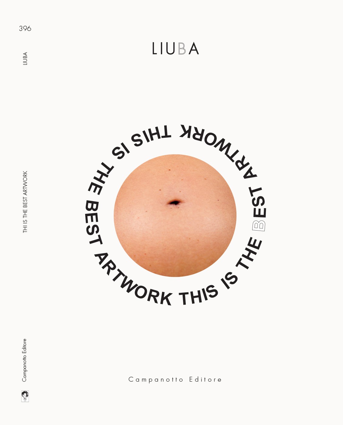 Copertina del libro LIUBA, This is the Best Artwork, Campanotto Editore, 2023. (Design: LIUBA, Emiliano Biondelli)